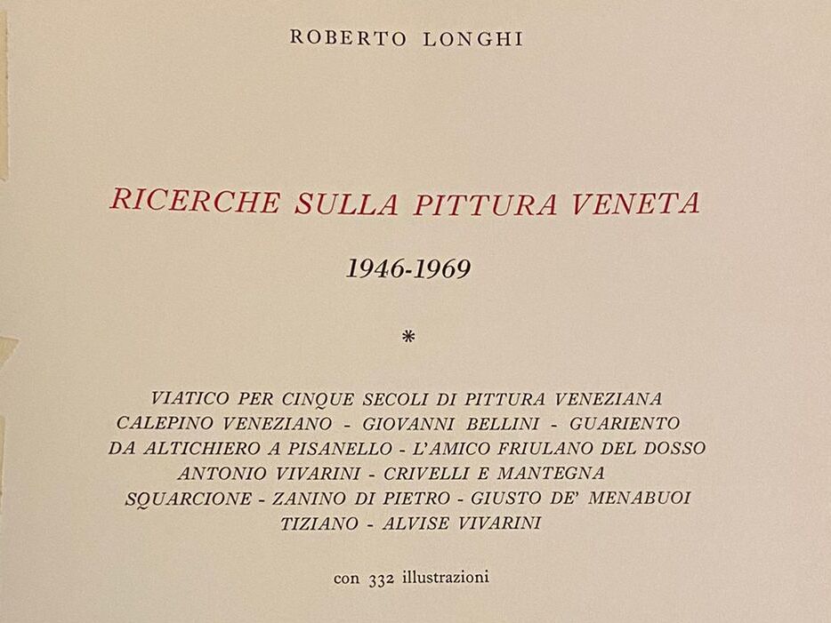 Roberto Longhi, Ricerche sulla Pittura Veneta 1946-1968